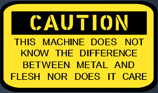 Caution: This Machine Does Not Know The Difference